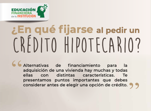 ¡En qué fijarse al pedir un crédito hipotecario!