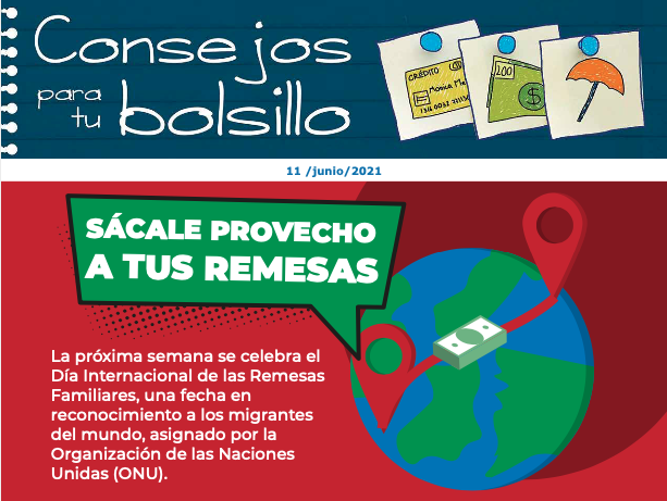¡Sácale provecho a tus remesas!