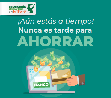 ¡Aún estás a tiempo!¡Nunca es tarde para ahorrar!