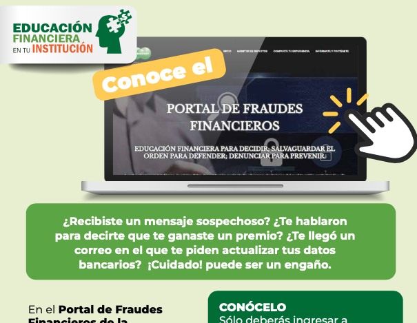 Conoce el portal de fraudes financieros.