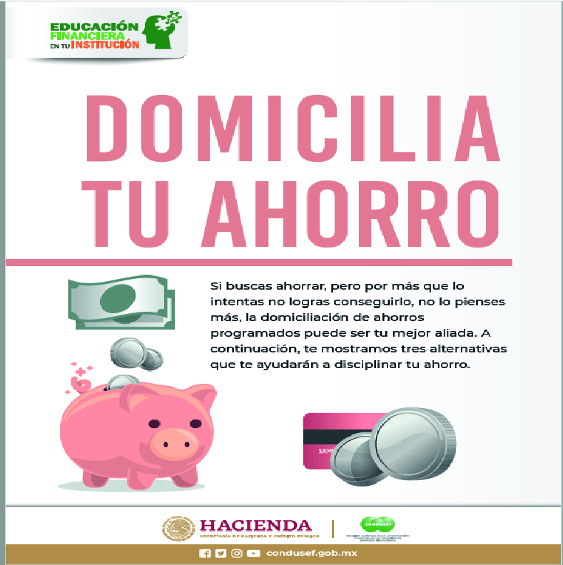 Domicilia tu ahorro.