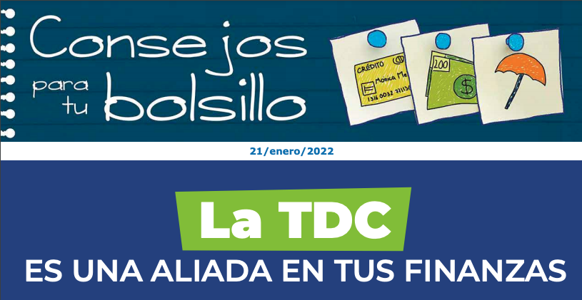 La TDC es una aliada en rus finanzas